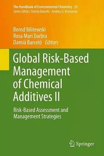 Global Risk-Based Management of Chemical Additives II cover