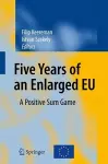 Five Years of an Enlarged EU cover