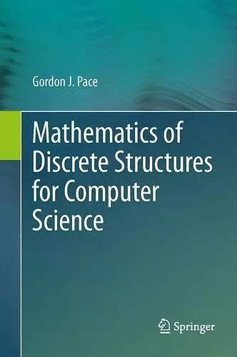 Mathematics of Discrete Structures for Computer Science cover