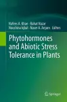 Phytohormones and Abiotic Stress Tolerance in Plants cover