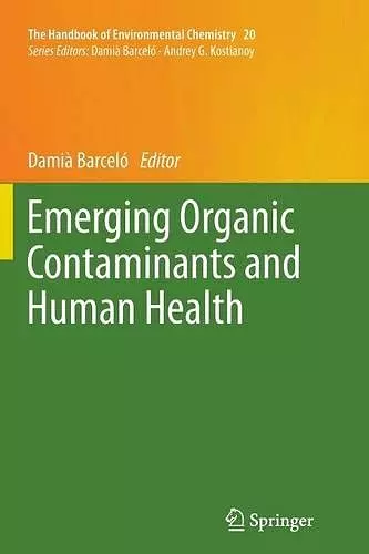 Emerging Organic Contaminants and Human Health cover