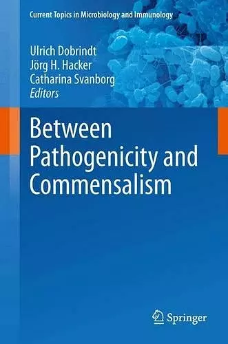 Between Pathogenicity and Commensalism cover