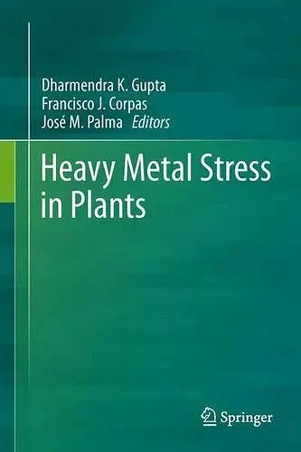 Heavy Metal Stress in Plants cover