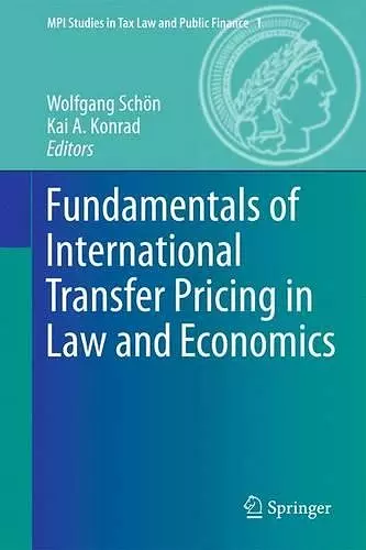 Fundamentals of International Transfer Pricing in Law and Economics cover