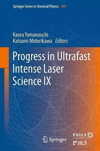 Progress in Ultrafast Intense Laser Science cover