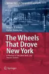 The Wheels That Drove New York cover