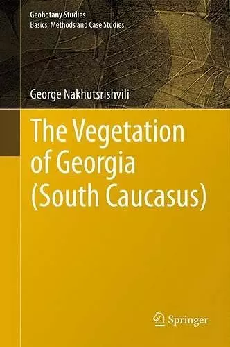 The Vegetation of Georgia (South Caucasus) cover