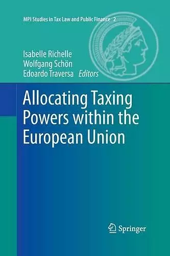 Allocating Taxing Powers within the European Union cover