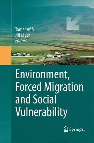Environment, Forced Migration and Social Vulnerability cover