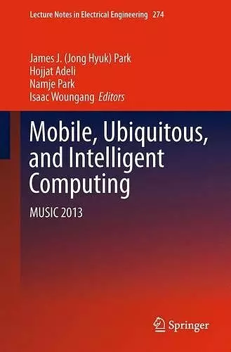 Mobile, Ubiquitous, and Intelligent Computing cover