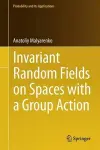Invariant Random Fields on Spaces with a Group Action cover