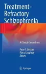 Treatment–Refractory Schizophrenia cover