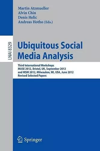 Ubiquitous Social Media Analysis cover