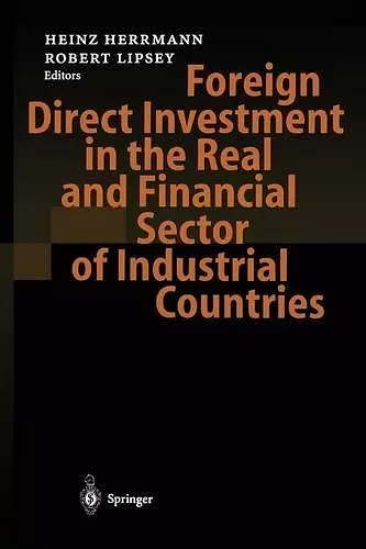 Foreign Direct Investment in the Real and Financial Sector of Industrial Countries cover