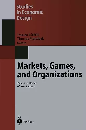 Markets, Games, and Organizations cover