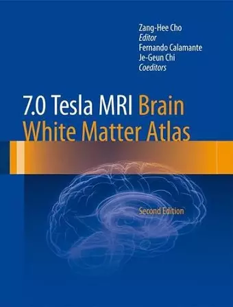 7.0 Tesla MRI Brain White Matter Atlas cover