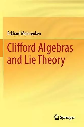 Clifford Algebras and Lie Theory cover