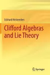Clifford Algebras and Lie Theory cover
