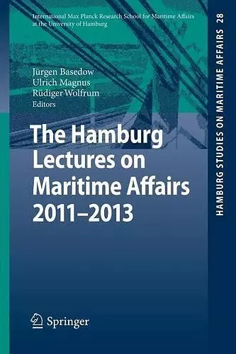 The Hamburg Lectures on Maritime Affairs 2011-2013 cover