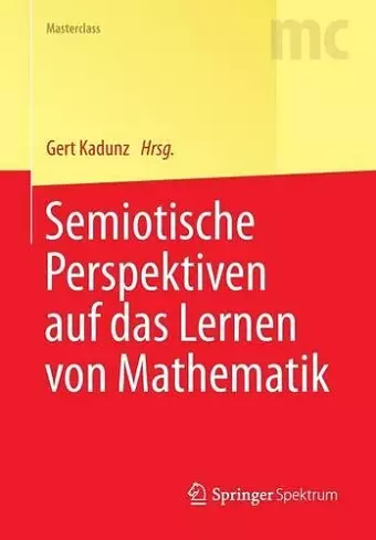 Semiotische Perspektiven auf das Lernen von Mathematik cover