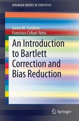 An Introduction to Bartlett Correction and Bias Reduction cover