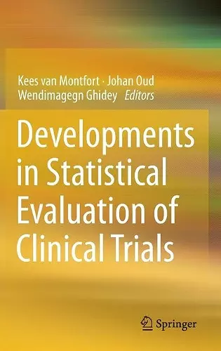 Developments in Statistical Evaluation of Clinical Trials cover