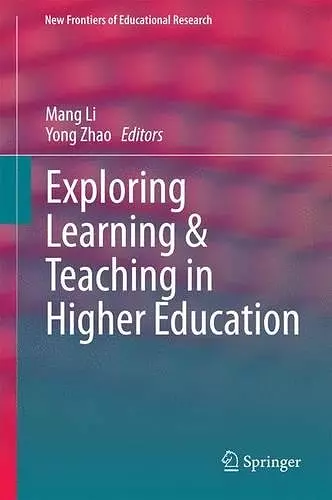 Exploring Learning & Teaching in Higher Education cover