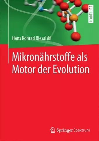 Mikronährstoffe ALS Motor Der Evolution cover