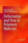 Deformation and Flow of Polymeric Materials cover