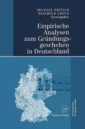 Empirische Analysen zum Gründungsgeschehen in Deutschland cover