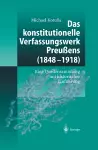 Das konstitutionelle Verfassungswerk Preußens (1848–1918) cover
