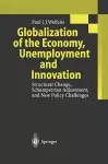 Globalization of the Economy, Unemployment and Innovation cover