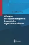 Effizientes Informationsmanagement in dezentralen Organisationsstrukturen cover