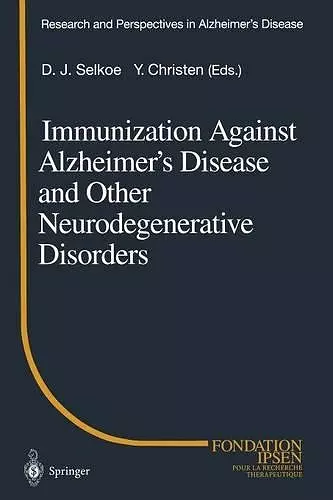 Immunization Against Alzheimer’s Disease and Other Neurodegenerative Disorders cover