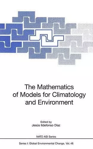 The Mathematics of Models for Climatology and Environment cover