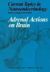 Adrenal Actions on Brain cover