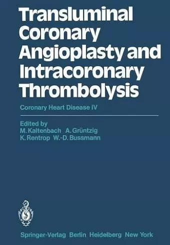 Transluminal Coronary Angioplasty and Intracoronary Thrombolysis cover