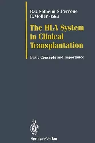 The HLA System in Clinical Transplantation cover