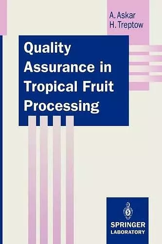 Quality Assurance in Tropical Fruit Processing cover