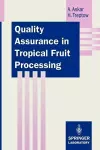 Quality Assurance in Tropical Fruit Processing cover