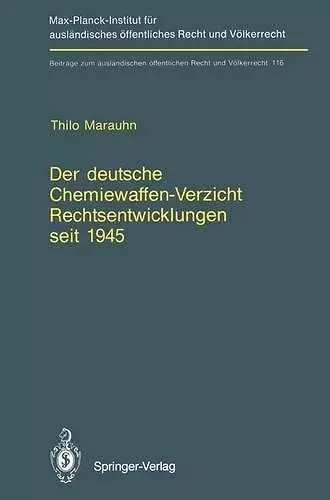 Der deutsche Chemiewaffen-Verzicht Rechtsentwicklungen seit 1945 cover