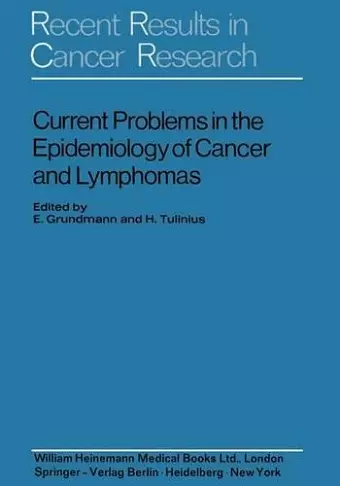 Current Problems in the Epidemiology of Cancer and Lymphomas cover