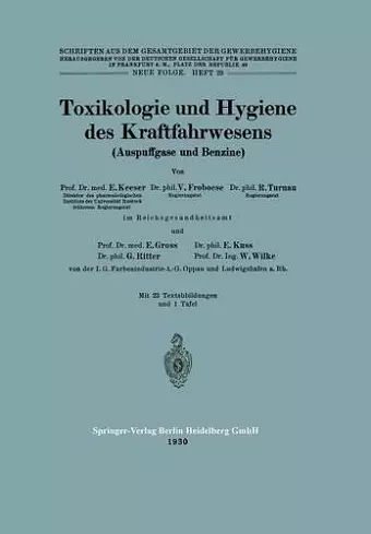 Toxikologie Und Hygiene Des Kraftfahrwesens (Auspuffgase Und Benzine) cover