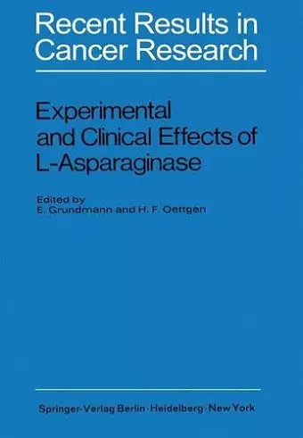 Experimental and Clinical Effects of L-Asparaginase cover