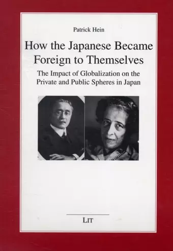 How the Japanese Became Foreign to Themselves cover