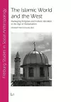 The Islamic World and the West cover
