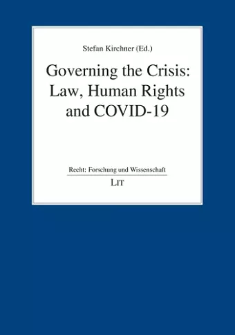 Governing the Crisis: Law, Human Rights and Covid-19 cover