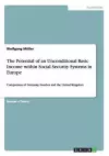 The Potential of an Unconditional Basic Income within Social Security Systems in Europe cover