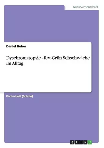 Dyschromatopsie - Rot-Grün Sehschwäche im Alltag cover