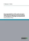 Reconceptualization of the youth concept in South Africa through improved understanding of contemporary challenges and expectations cover